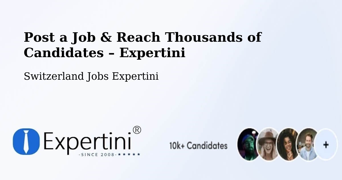 Post a Job in Thun – Hire the Right Talent - Thun, Switzerland Jobs Expertini