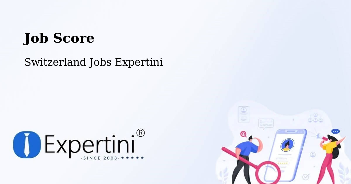 Job Score & Job Description Score Tool – Thun - Switzerland Jobs Expertini