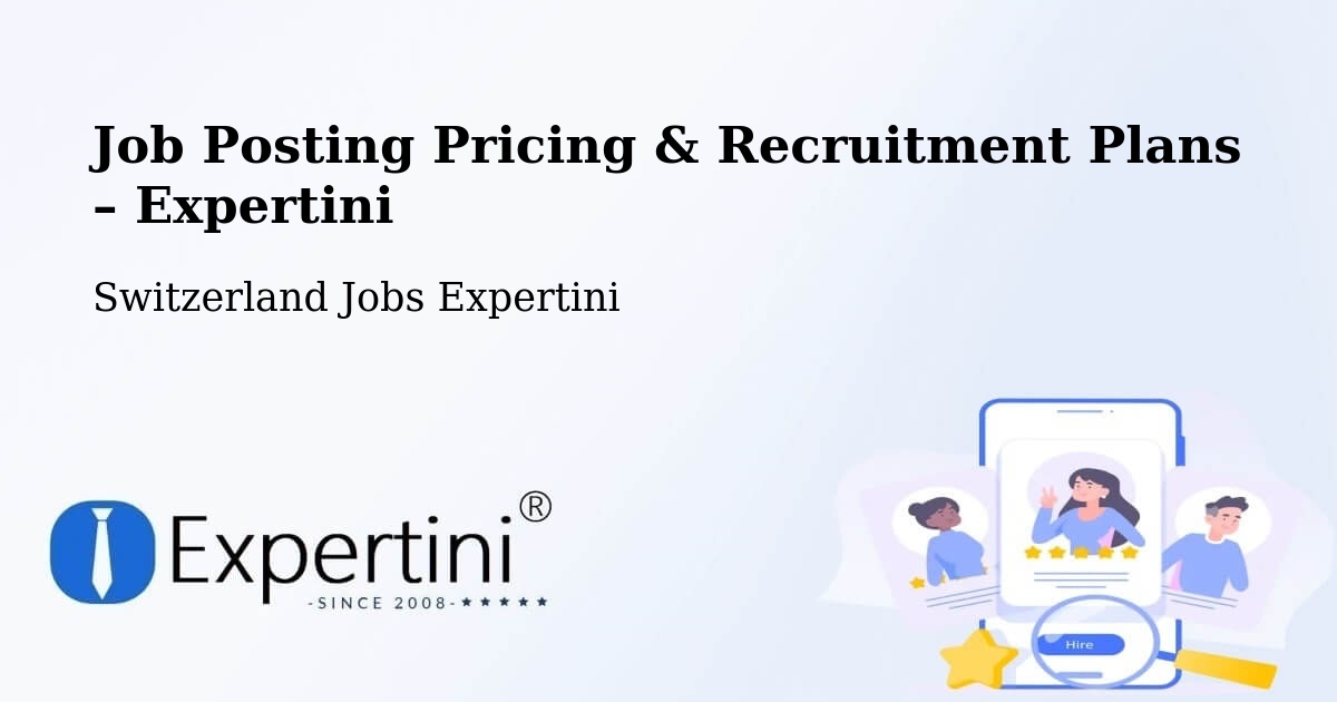 Job Posting Pricing & Recruitment Plans – Thun - Thun, Switzerland Jobs Expertini